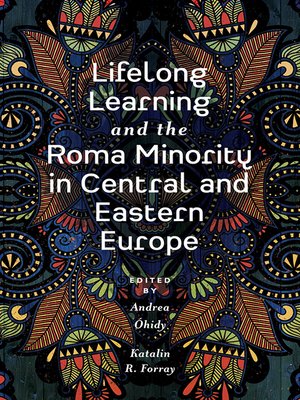 cover image of Lifelong Learning and the Roma Minority in Central and Eastern Europe